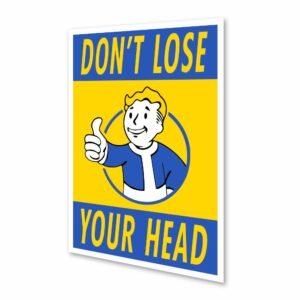 Póster - Fallout - Don't Lose Your Head Poster